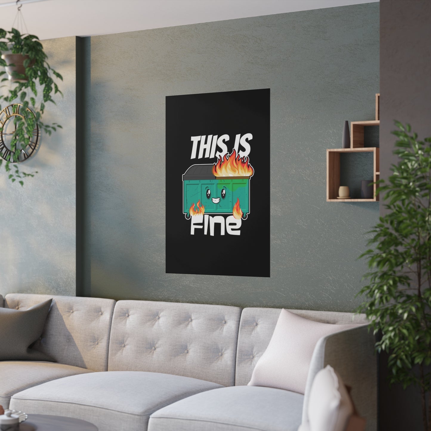 This Is Fine Satin Poster