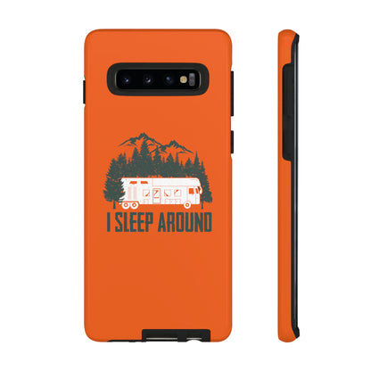 I Sleep Around Cellphone Case