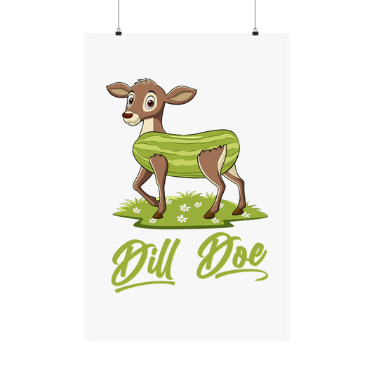 Dill Doe Poster