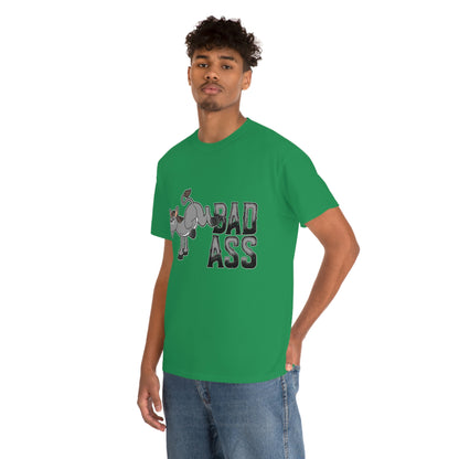 Bad Ass Cotton T-Shirt
