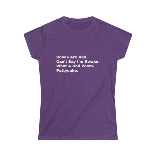 Roses Are Red...Pattycake Women's Softstyle Tee