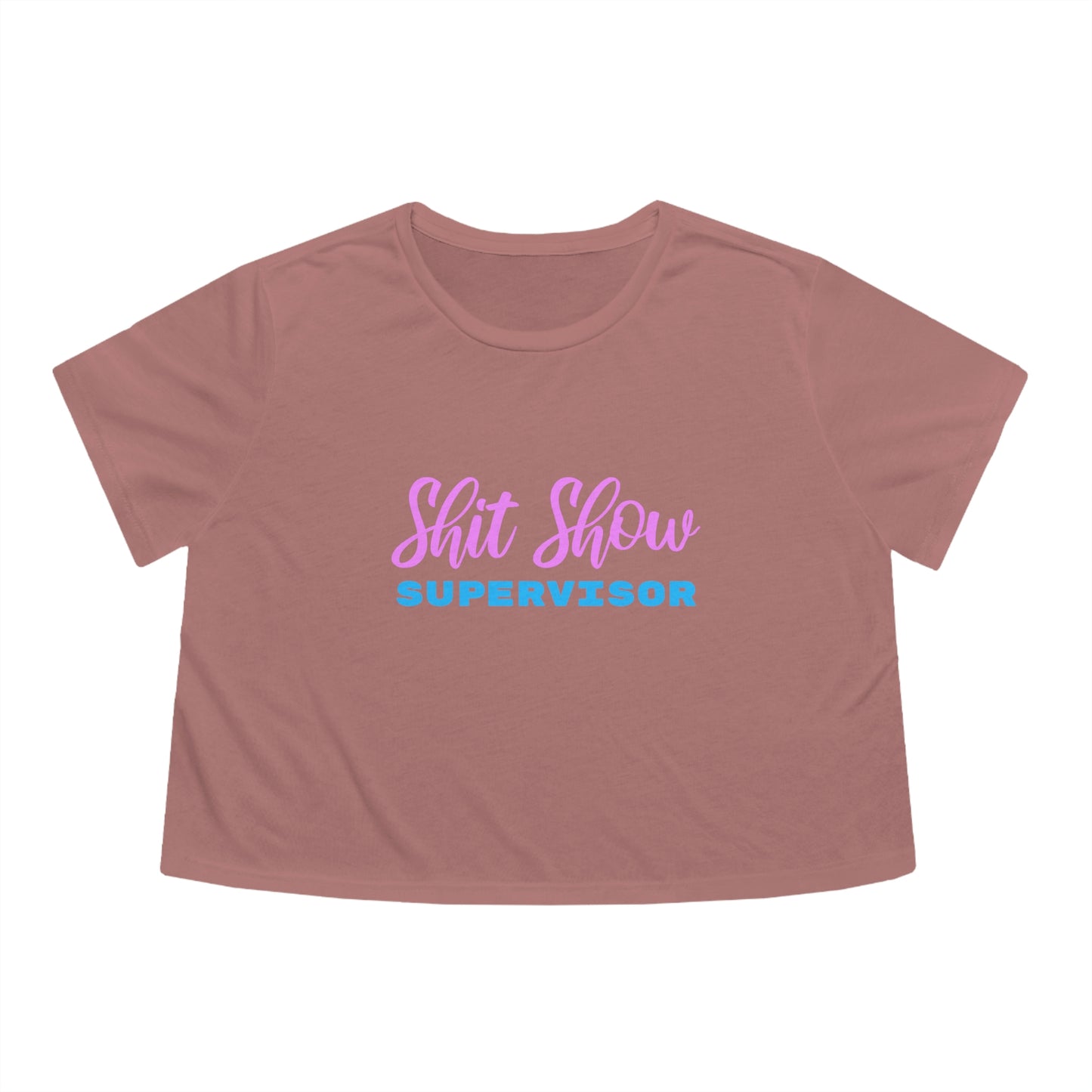 Shit Show Supervisor - Women's Cropped Tee