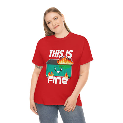 This Is Fine Tee