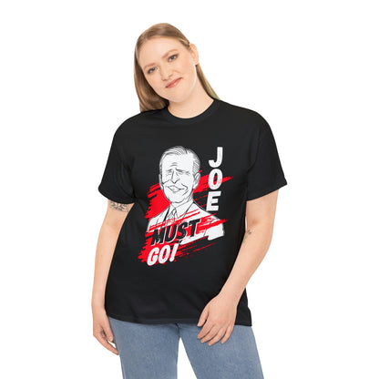'Joe Must Go' - Funny Joe Biden shirt