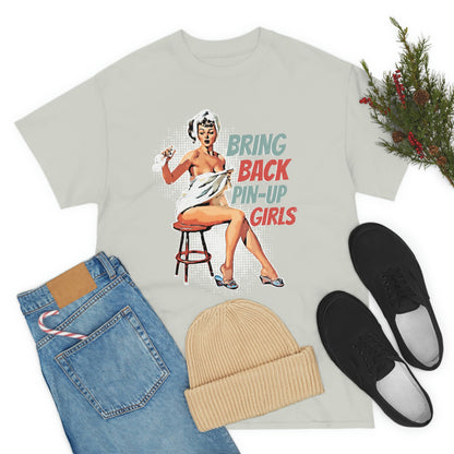 Bring Back Pin-Up Girls Cotton T-Shirt