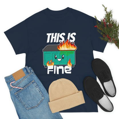 This Is Fine Tee